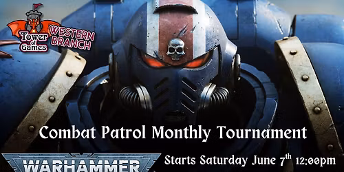 Western Branch Monthly Combat Patrol Tournament