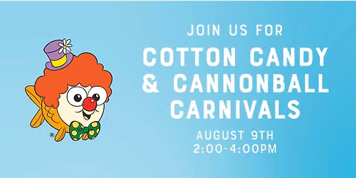 Cotton Candy & Cannonball Carnivals