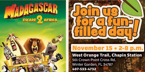 Family Fun Day & Movie at the Trail: Madagascar - Escape 2 Africa at Chapin Station