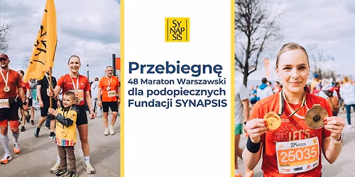 Przebiegn\u0119 48. Maraton Warszawski dla podopiecznych Fundacja SYNAPSIS
