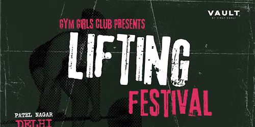 Women Only Lifting Festival in Delhi by Gym Girls Club