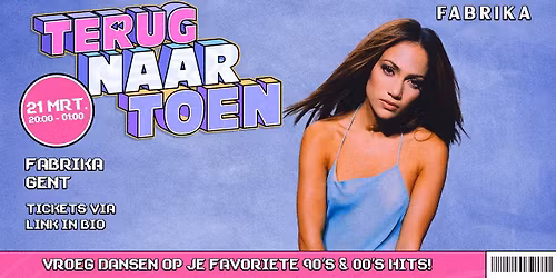 Terug Naar Toen Gent | FABRIKA