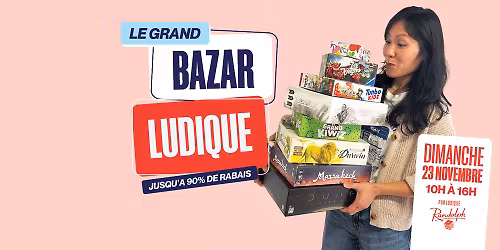 Grand Bazar Ludique Randolph
