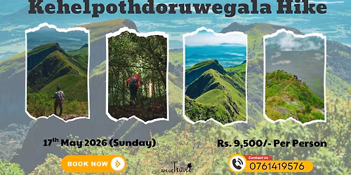 Kehelpothdoruwegala Hike | 4th Excursion