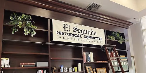 El Segundo Historical Committee June Meeting