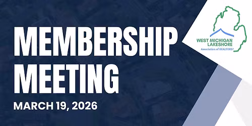2026 General Membership Meeting \u2014 A Can't-Miss Event!