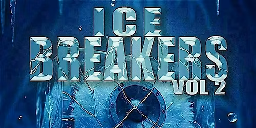 \u2744\ufe0fICE BREAKERS VOL.2\u2744\ufe0f