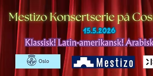 Mestizo Konsertserie p\u00e5 Cosmopolite
