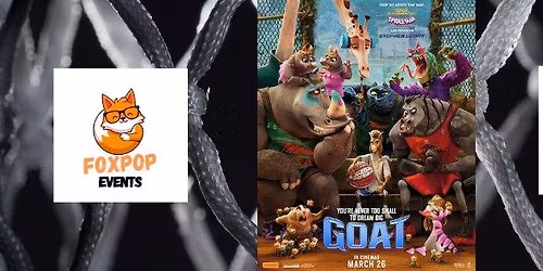Movie Fundraiser - Goat - All proceeds go to Malibu PS