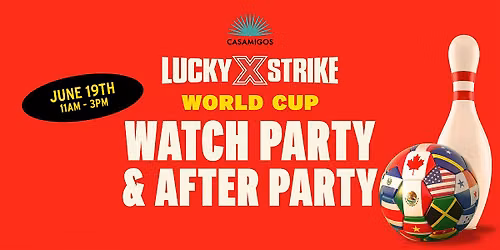 Garage Casamigos x FIFA World Cup Watch Party