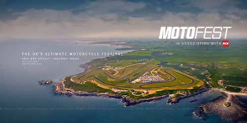MOTO FEST ANGLESEY 2026 IN ASSOCIATION WITH MCN
