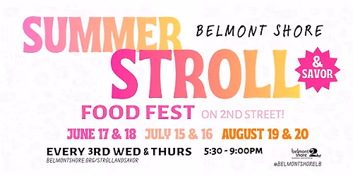 Summer Stroll & Savor Food Fest on 2nd Street