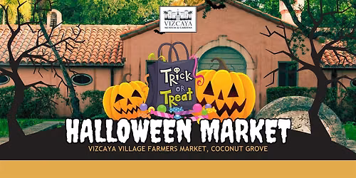 Vizcaya Village Halloween Harvest Farmers Market