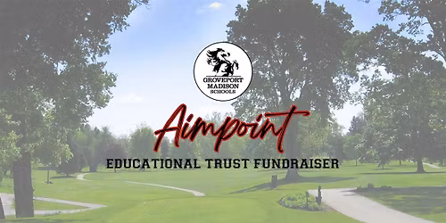 Groveport Madison School Board's Educational Trust Golf Outing Fundraiser