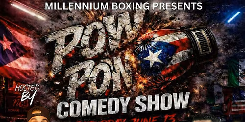 Millennium Pow Pow Comedy Show