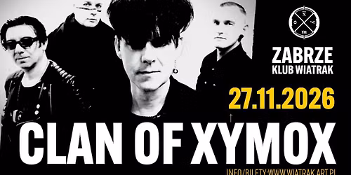 CLAN OF XYMOX | Zabrze I Wiatrak