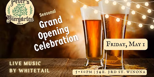 Peter's Biergarten 2026 Seasonal Opening