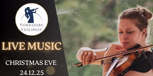 Live Music - Yorkshire Violinist