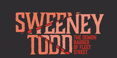 SWEENEY TODD: The Demon Barber of Fleet Street