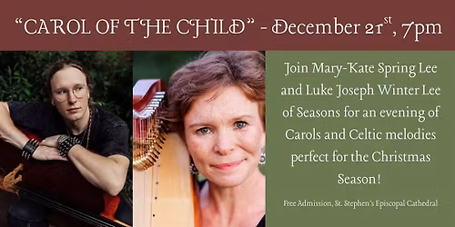 "Carol of the Child", A Christmas Concert presented by Seasons