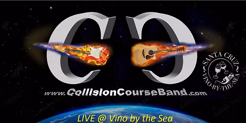 Collision Course live at Vino by the Sea
