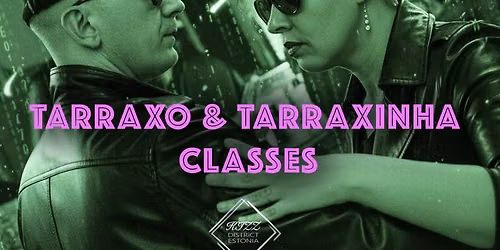Tarraxo & Tarraxinha Classes