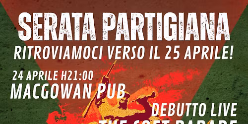 \ud83d\udea9SERATA PARTIGIANA: Ritroviamoci verso il 25 Aprile!