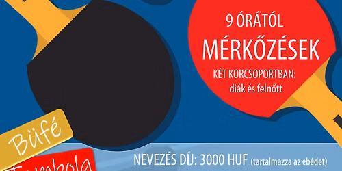I. SZ\u0170CSI J\u00d3T\u00c9KONYS\u00c1GI Pingpong Kupa \u2013 Amat\u0151r Asztalitenisz Verseny
