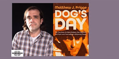 Matthew J Prigge, author of DOG'S DAY - a Boswell event