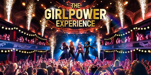 The Girl Power Experience: Glasgow \ud83d\udc83 TICKETS NOW ON SALE