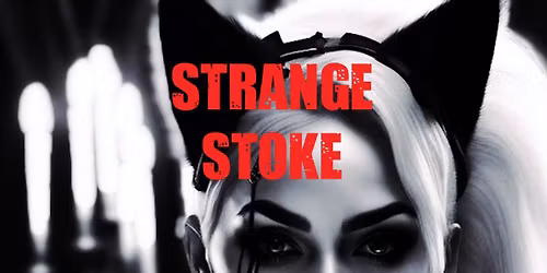 Strange Stoke 