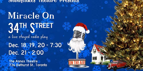 Miracle On 34th Street - a live radio play