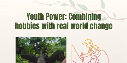 Youth Power: Combining hobbies with real world change