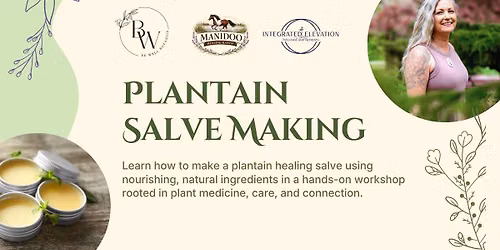Plantain Salve Making Workshop