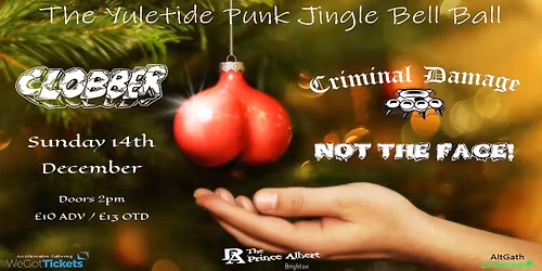 Clobber \/ Criminal Damage \/ Not The Face