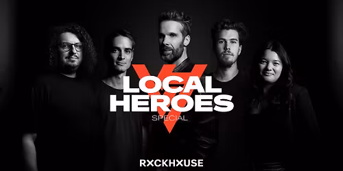 Local Heroes Special \u2022 SOMERSBY | KARL KAYZER | SCHOBES x DAVID ERA x LILLI & ROSI \u2022 Rockhouse