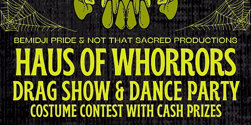 Haus of Whorrors: Drag Show & Dance Party