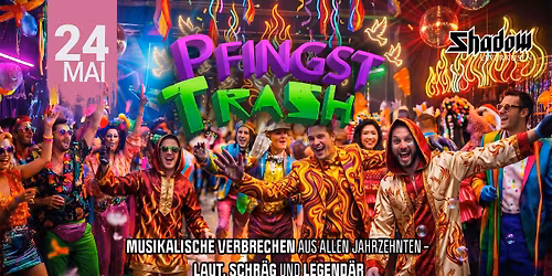 Pfingst Trash -  Pfingst Sonntag