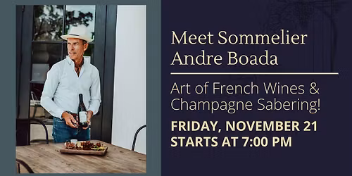 Sommelier Andre Boada - French Wines & Saber
