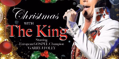 Christmas with The King Starring Gary J Foley