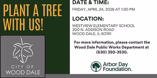 City of Wood Dale - Arbor Day Celebration