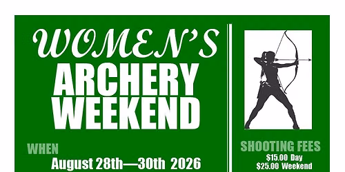 Women\u2019s Archery Weekend \u2013 August 28\u201330, 2026