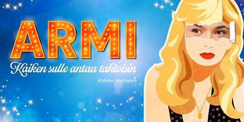 ENSI-ILTA: Armi \u2013 Kaiken sulle antaa tahtoisin