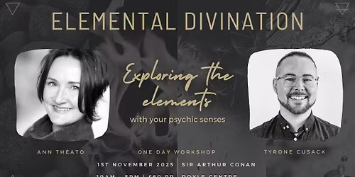 ELEMENTAL DIVINATION - In Person - Sir Arthur Conan Doyle Centre
