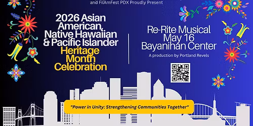 AANHPI Heritage Month Celebration: Re-Rite Musical by Portland Revels