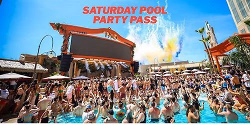 Las Vegas Pool Party Pass  June 13
