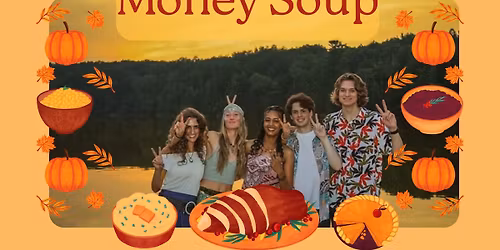 Money Soup @ The Mitten on Thanksgiving Eve