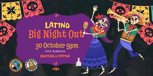 Latino Big Night Out: Hallowen Edition! 💀🌼