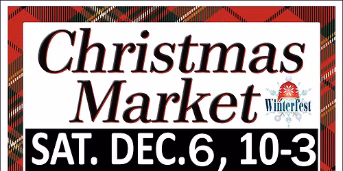 5th Annual Christmas Market during Winterfest