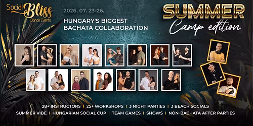 Social Bliss Summer Edition - HUNGARY'S BIGGEST BACHATA COLLABORATION
